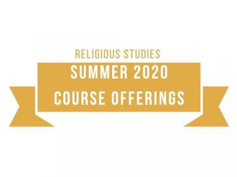 Summer and Fall courses of Religious Studies